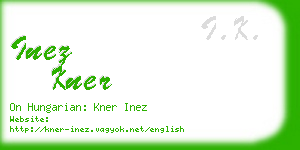 inez kner business card